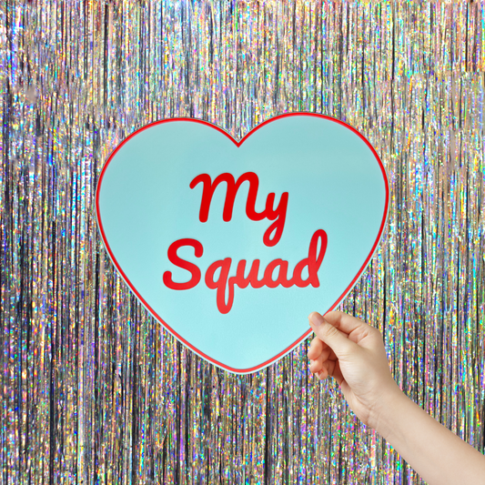 My Squad Sweetheart